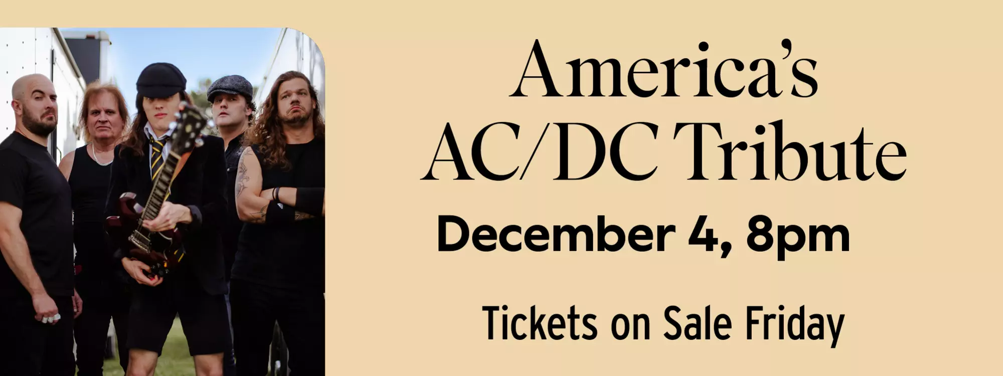 Thunderstruck: America’s AC/DC Tribute December 4 at 8pm